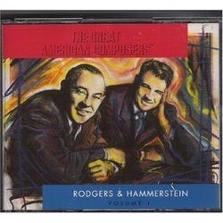 The Great American Composers: Rodgers & Hammerstein, Volume 1 Soundtrack (Oscar Hammerstein II, Richard Rodgers) - CD cover