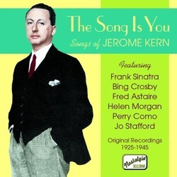 The Song Is You - Songs of Jerome Kern Soundtrack (Various Artists, Jerome Kern) - CD cover