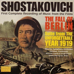 The Fall of Berlin / The Unforgettable Year 1919 Soundtrack (Dmitri Shostakovich) - CD cover