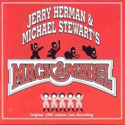 Mack & Mabel Soundtrack (Jerry Herman, Jerry Herman) - CD cover