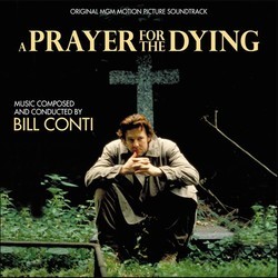 A Prayer for the Dying Soundtrack (Bill Conti) - CD cover