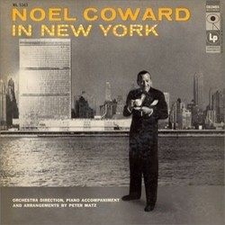 Noel Coward in New York Soundtrack (Noel Coward, Noel Coward) - CD cover
