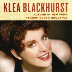 Autumn in New York - Vernon Duke's Broad Soundtrack (Klea Blackhurst, Vernon Duke, Vernon Duke) - CD cover