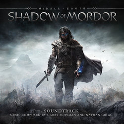 Middle Earth: Shadow of Mordor Soundtrack (Nathan Grigg, Garry Schyman) - CD cover