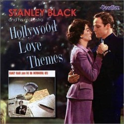 Hollywood Love Themes/Stanley Black Plays Big Instrumentals! Soundtrack (Various Artists, Stanley Black) - CD cover