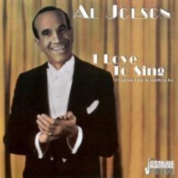 I Love To Sing: Original Film Soundtracks Soundtrack (Various Artists, Al Jolson) - CD cover