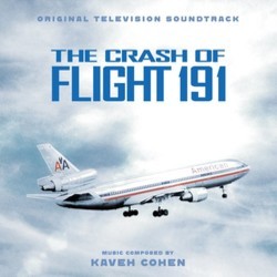 The Crash of Flight 191 Soundtrack (Kaveh Cohen) - CD cover