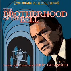 The Brotherhood of the Bell / A Step Out of Line Soundtrack (Jerry Goldsmith) - Cartula