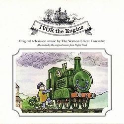 Ivor the Engine / Pogles Wood Soundtrack (Vernon Elliott) - CD cover