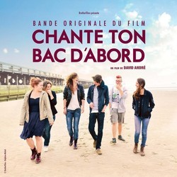 Chante ton bac d'abord Soundtrack (Various Artists) - CD cover