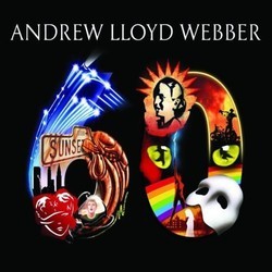 Sixty / 60 - Andrew Lloyd Webber Soundtrack (Various Artists, Andrew Lloyd Webber, Tim Rice) - CD cover