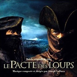 Le Pacte des Loups Soundtrack (Joseph LoDuca) - CD cover