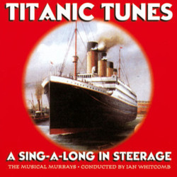 Titanic Tunes Soundtrack (Various Artists, The Musical Murrays) - CD cover