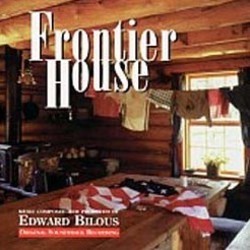 Frontier House Soundtrack (Edward Bilous) - CD cover