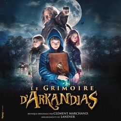 Le Grimoire d'Arkandias Soundtrack (Landser , Clment Marchand) - CD cover