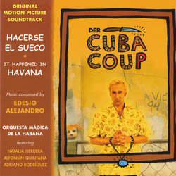 Der Cuba Coup Hacerse El Sueco Soundtrack (Edesio Alejandro) - CD cover