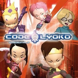 Code Lyoko Soundtrack (Sebastian Davin, Noam Kaniel, Debra Reynolds) - CD cover