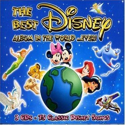 The Best Disney Album in the World...Ever! Soundtrack (Various Artists, Various Artists) - CD cover