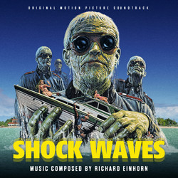 Shock Waves Soundtrack (Richard Einhorn) - Cartula