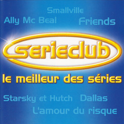 Series Club: Le Meilleur des Sries Soundtrack (Various ) - CD cover