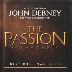 The Passion of the Christ - For Your Consideration Soundtrack (John Debney) - CD cover