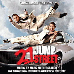22 Jump Street / 21 Jump Street Soundtrack (Mark Mothersbaugh) - CD cover