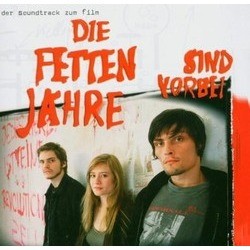 Die Fetten Jahre Sind Vorbei Soundtrack (Various Artists) - CD cover