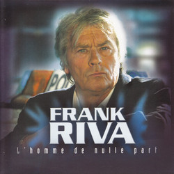 Frank Riva L'Homme de Nulle Part Soundtrack (Julien Chirole, Pierre-Luc Jamain) - CD cover