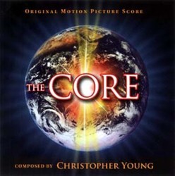 The Core Soundtrack (Christopher Young) - CD cover