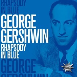 Rhapsody In Blue Soundtrack (George Gershwin) - CD cover