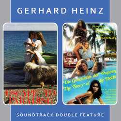 Escape to Paradise & The Story of the Dolls Soundtrack (Gerhard Heinz) - CD cover