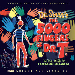 The 5000 Fingers of Dr. T. Soundtrack (Frederick Hollander) - CD cover