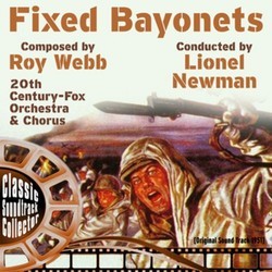 Fixed Bayonets Soundtrack (Roy Webb) - CD cover