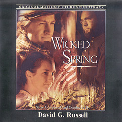 Wicked Spring Soundtrack (David G. Russell) - CD cover