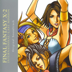 Final Fantasy X-2 Soundtrack (Takahito Eguchi, Noriko Matsueda) - CD cover