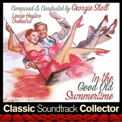 In the Good Old Summertime Soundtrack (George Stoll, Robert Van Eps) - CD cover