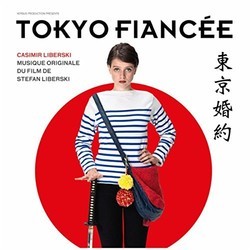 Tokyo Fianc Soundtrack (Casimir Liberski) - CD cover