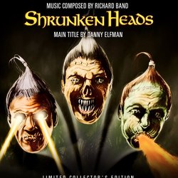 Shrunken Heads Soundtrack (Richard Band, Danny Elfman) - CD cover