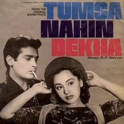 Tumsa Nahin Dekha Soundtrack (Asha Bhosle, Sahir Ludhianvi, O.P. Nayyar, Mohammed Rafi, Majrooh Sultanpuri) - CD cover