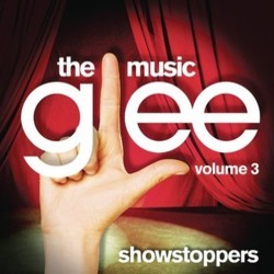 Glee: The Music,Volume 3: Showstoppers Soundtrack (Glee Cast) - CD cover
