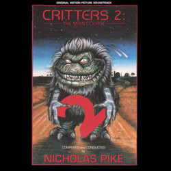 Critters 2: The Main Course Soundtrack (Nicholas Pike) - CD cover