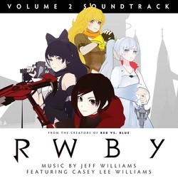 Rwby, Vol. 2 Soundtrack (Jeff Williams) - CD cover