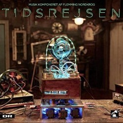 Tidsrejsen Soundtrack (Flemming Nordkrog) - CD cover
