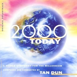 2000 Today Soundtrack (Tan Dun) - CD cover