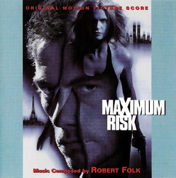 Maximum Risk Soundtrack (Robert Folk) - CD cover