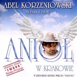 Aniol W Krakowie Soundtrack (Abel Korzeniowski) - Cartula