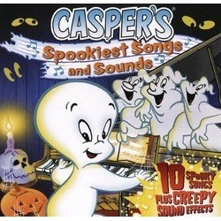 Casper's Spookiest Songs and Sounds Soundtrack (Various Artists) - CD cover