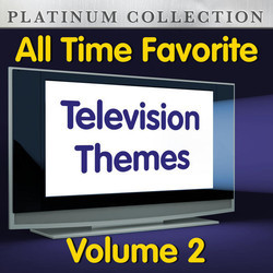 All Time Favorite Television Themes Vol 2 Soundtrack (Platinum Collection Band) - CD cover