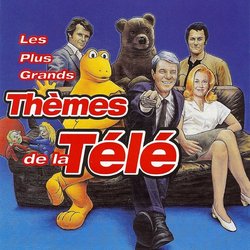 Les Plus Grands Thmes de la Tl Soundtrack (Various Artists) - CD cover