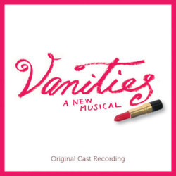 Vanities A New Musical Soundtrack (	David Kirshenbaum, David Kirshenbaum) - CD cover
